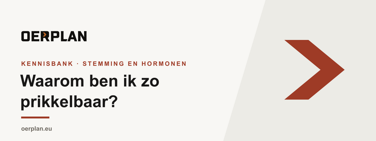 Waarom ben ik zo prikkelbaar - Oerplan Kennisbank