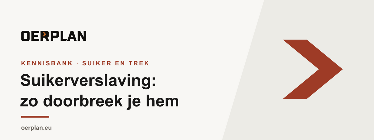 Suikerverslaving doorbreken - Oerplan Kennisbank