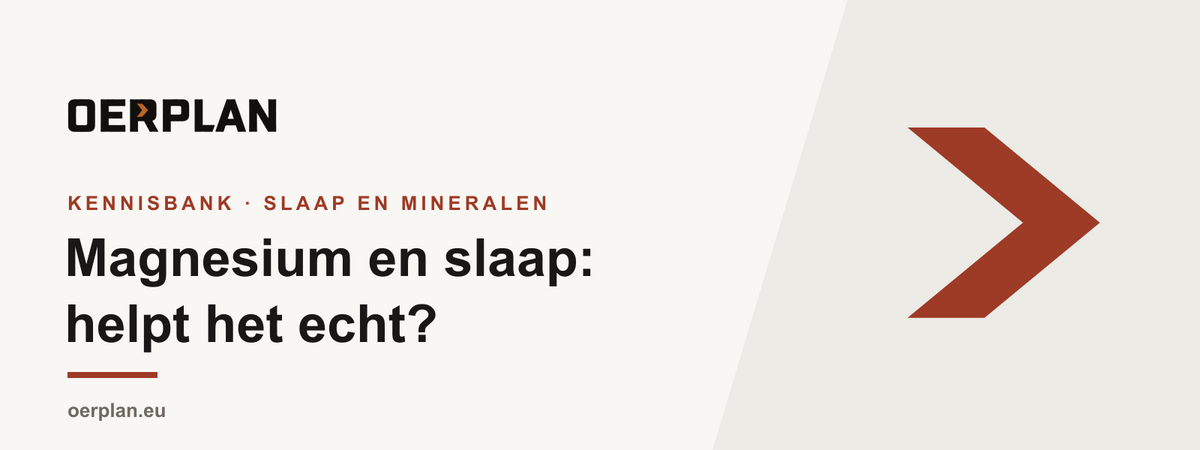 Magnesium en slaap - Oerplan Kennisbank