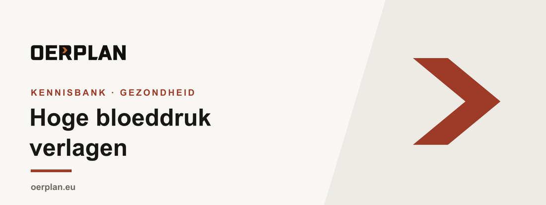 Hoge bloeddruk verlagen: wat je bord en leefstijl kunnen doen