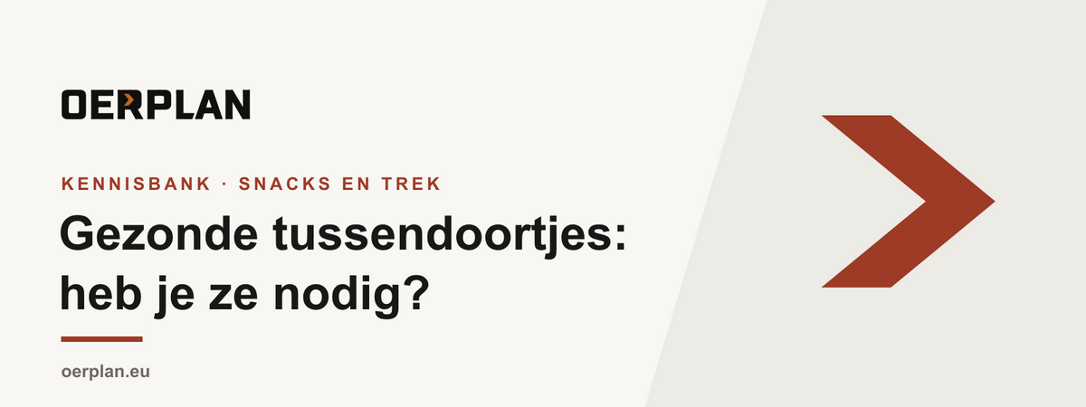 Gezonde tussendoortjes - heb je ze nodig - Oerplan Kennisbank
